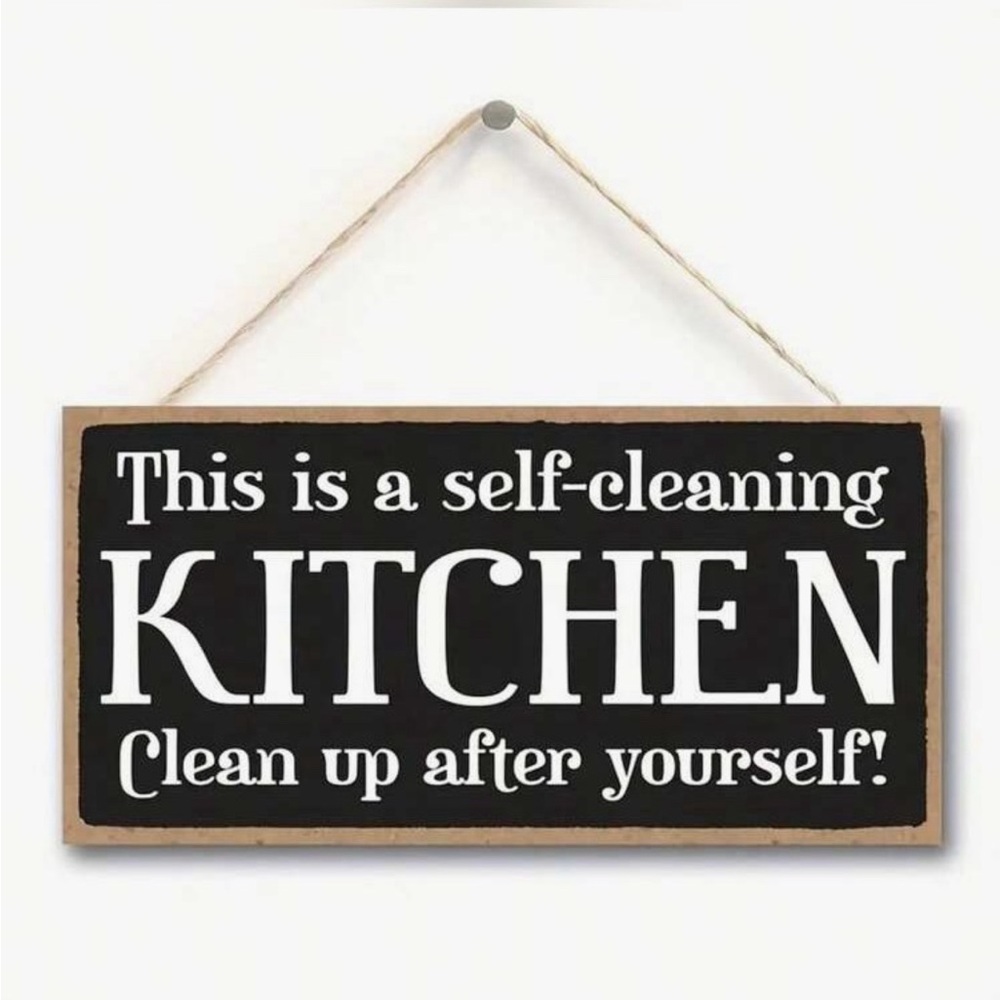 NICE FUNNY KITCHEN HANGING CLEANER SIGN